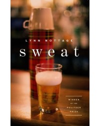 SWEAT - LYNN NOTTAGE (ISBN: 9781559365321) SWEAT - LYNN NOTTAGE (ISBN: 9781559365321)