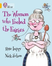 THE WOMAN WHO FOOLED THE FAIRIES (ISBN: 9780007186129) THE WOMAN WHO FOOLED THE FAIRIES (ISBN: 9780007186129)