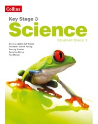 KEY STAGE 3 SCIENCE STUDENT BOOK 1:SECOND EDITION (ISBN: 9780007505814)
