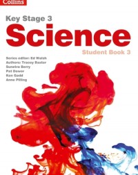 KEY STAGE 3 SCIENCE STUDENT BOOK 3:SECOND EDITION (ISBN: 9780007540235) KEY STAGE 3 SCIENCE STUDENT BOOK 3:SECOND EDITION (ISBN: 9780007540235)