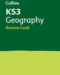 COLLINS KS3 GEOGRAPHY REVISION GUIDE (ISBN: 9780007562862) COLLINS KS3 GEOGRAPHY REVISION GUIDE (ISBN: 9780007562862)