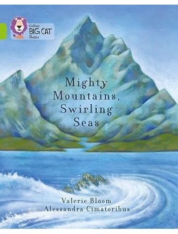 MIGHTY MOUNTAINS, SWIRLING SEAS (ISBN: 9780007591268) MIGHTY MOUNTAINS, SWIRLING SEAS (ISBN: 9780007591268)