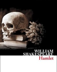 WILLIAM SHAKESPEARE - HAMLET (COLLINS) (ISBN: 9780007902347) WILLIAM SHAKESPEARE - HAMLET (COLLINS) (ISBN: 9780007902347)