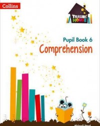 TREASURE HOUSE YEAR 6 COMPREHENSION PUPIL BOOK (ISBN: 9780008133436) TREASURE HOUSE YEAR 6 COMPREHENSION PUPIL BOOK (ISBN: 9780008133436)