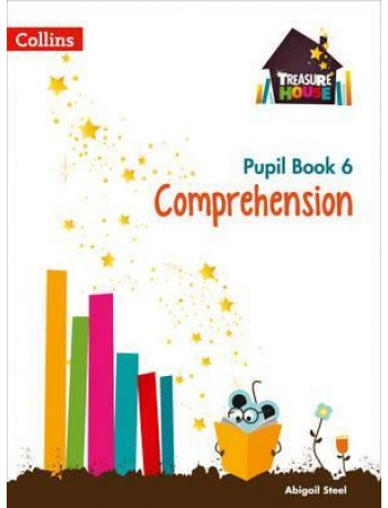 TREASURE HOUSE YEAR 6 COMPREHENSION PUPIL BOOK (ISBN: 9780008133436)