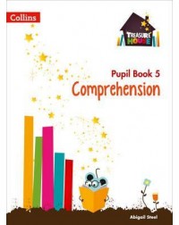 TREASURE HOUSE YEAR 5 COMPREHENSION PUPIL BOOK (ISBN: 9780008133443)
