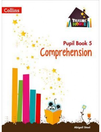 TREASURE HOUSE YEAR 5 COMPREHENSION PUPIL BOOK (ISBN: 9780008133443)