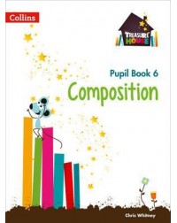 TREASURE HOUSE YEAR 6 COMPOSITION PUPIL BOOK (ISBN: 9780008133498)