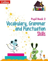 TREASURE HOUSE - VOCABULARY, GRAMMAR AND PUNCTUATION SKILLS PUPIL BOOK 2 (ISBN: 9780008236410) TREASURE HOUSE - VOCABULARY, GRAMMAR AND PUNCTUATION SKILLS PUPIL BOOK 2 (ISBN: 9780008236410)