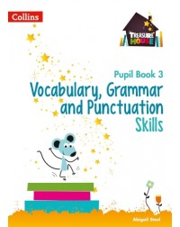 TREASURE HOUSE - VOCABULARY, GRAMMAR AND PUNCTUATION SKILLS PUPIL BOOK 3 (ISBN: 9780008236427)