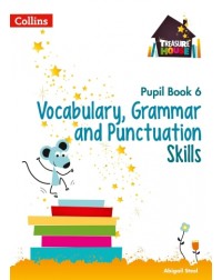 TREASURE HOUSE - VOCABULARY, GRAMMAR AND PUNCTUATION SKILLS PUPIL BOOK 6 (ISBN: 9780008236458)