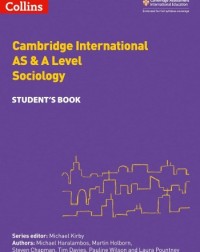 CAMBRIDGE INTERNATIONAL AS AND A LEVEL SOCIOLOGY STUDENT’S BOOK (ISBN: 9780008287627)