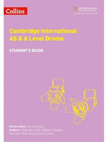 CAMBRIDGE INTERNATIONAL AS & A LEVEL DRAMA STUDENT'S BOOK (ISBN: 9780008326142) CAMBRIDGE INTERNATIONAL AS & A LEVEL DRAMA STUDENT'S BOOK (ISBN: 9780008326142)
