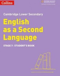 CAMBRIDGE LOWER SECONDARY ENGLISH 2ND LAMGUAGE STUDENT BOOK: STAGE 7 2ED (9780008340841) CAMBRIDGE LOWER SECONDARY ENGLISH 2ND LAMGUAGE STUDENT BOOK: STAGE 7 2ED (9780008340841)