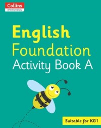 COLLINS INTERNATIONAL FOUNDATION — ENGLISH ACTIVITY BOOK A (ISBN: 9780008468569)