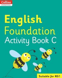 COLLINS INTERNATIONAL FOUNDATION — ENGLISH ACTIVITY BOOK C (ISBN: 9780008468590)