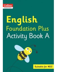 COLLINS INTERNATIONAL ENGLISH FOUNDATION PLUS ACTIVITY BOOK A (ISBN: 9780008468606)