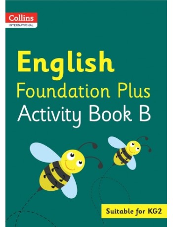 COLLINS INTERNATIONAL ENGLISH FOUNDATION PLUS ACTIVITY BOOK B (ISBN: 9780008468613) COLLINS INTERNATIONAL ENGLISH FOUNDATION PLUS ACTIVITY BOOK B (ISBN: 9780008468613)