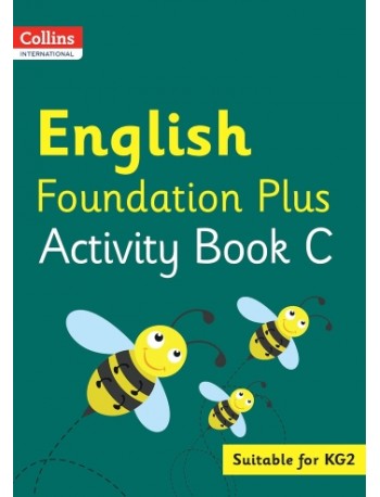 COLLINS INTERNATIONAL ENGLISH FOUNDATION PLUS ACTIVITY BOOK C (ISBN: 9780008468620) COLLINS INTERNATIONAL ENGLISH FOUNDATION PLUS ACTIVITY BOOK C (ISBN: 9780008468620)