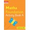 COLLINS INTERNATIONAL MATHS FOUNDATION ACTIVITY BOOK A (ISBN: 9780008468774)