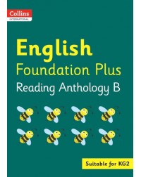 COLLINS INTERNATIONAL ENGLISH FOUNDATION PLUS READING ANTHOLOGY B (ISBN: 9780008468859)