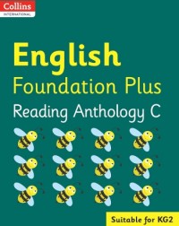 COLLINS INTERNATIONAL ENGLISH FOUNDATION PLUS READING ANTHOLOGY C (ISBN: 9780008468866) COLLINS INTERNATIONAL ENGLISH FOUNDATION PLUS READING ANTHOLOGY C (ISBN: 9780008468866)