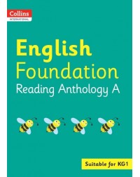 COLLINS INTERNATIONAL ENGLISH FOUNDATION PLUS READING ANTHOLOGY A (ISBN: 9780008468873)