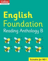 COLLINS INTERNATIONAL FOUNDATION — ENGLISH READING ANTHOLOGY B (ISBN: 9780008468880)
