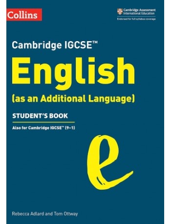 CAMBRIDGE IGCSE ENGLISH (AS AN ADDITIONAL LANGUAGE) STUDENT’S BOOK (ISBN: 9780008496630)