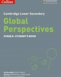 COLLINS CAMBRIDGE LOWER SECONDARY GLOBAL PERSPECTIVES STUDENT'S BOOK STAGE 8 (ISBN: 9780008549374) COLLINS CAMBRIDGE LOWER SECONDARY GLOBAL PERSPECTIVES STUDENT'S BOOK STAGE 8 (ISBN: 9780008549374)