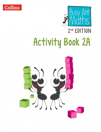 BUSY ANT MATHS 2ND EDITION ACTIVITY BOOK 2A (ISBN: 9780008613310)