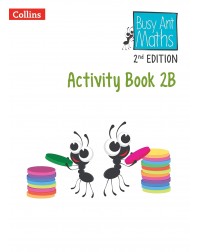 BUSY ANT MATHS 2ND EDITION ACTIVITY BOOK 2B (ISBN: 9780008613327)