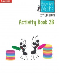 BUSY ANT MATHS 2ND EDITION ACTIVITY BOOK 2B (ISBN: 9780008613327)