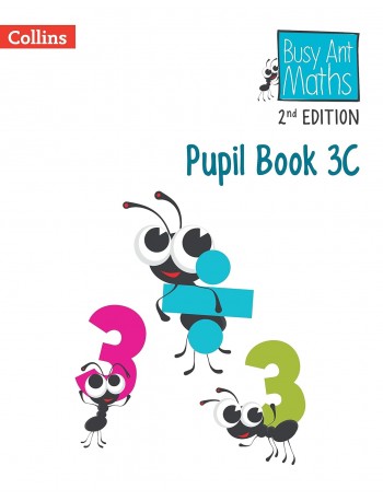 BUSY ANT MATHS 2ND EDITION PUPIL BOOK 3C (ISBN: 9780008613365)