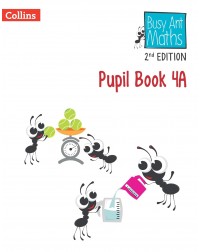 BUSY ANT MATHS 2ND EDITION PUPIL BOOK 4A (ISBN: 9780008613372) BUSY ANT MATHS 2ND EDITION PUPIL BOOK 4A (ISBN: 9780008613372)
