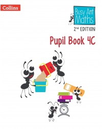 BUSY ANT MATHS 2ND EDITION PUPIL BOOK 4C (ISBN: 9780008613396) BUSY ANT MATHS 2ND EDITION PUPIL BOOK 4C (ISBN: 9780008613396)