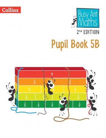 BUSY ANT MATHS 2ND EDITION PUPIL BOOK 5B (ISBN: 9780008613419)