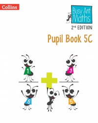 BUSY ANT MATHS 2ND EDITION PUPIL BOOK 5C (ISBN: 9780008613426)