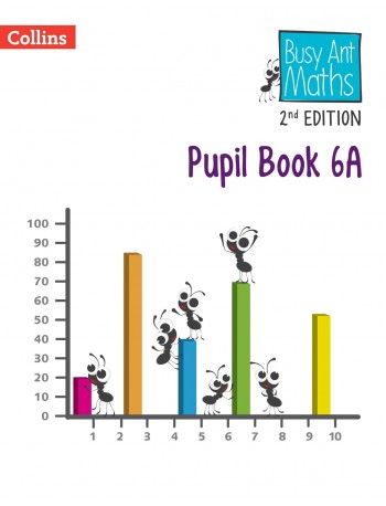 BUSY ANT MATHS 2ND EDITION PUPIL BOOK 6A (ISBN: 9780008613433)
