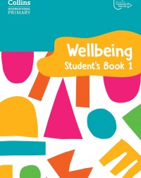 COLLINS INTERNATIONAL PRIMARY WELLBEING STUDENT'S BOOK 1 (ISBN: 9780008645182) COLLINS INTERNATIONAL PRIMARY WELLBEING STUDENT'S BOOK 1 (ISBN: 9780008645182)