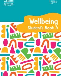 COLLINS INTERNATIONAL PRIMARY WELLBEING STUDENT'S BOOK 3 (ISBN: 9780008645205) COLLINS INTERNATIONAL PRIMARY WELLBEING STUDENT'S BOOK 3 (ISBN: 9780008645205)