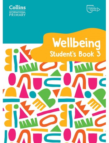 COLLINS INTERNATIONAL PRIMARY WELLBEING STUDENT'S BOOK 3 (ISBN: 9780008645205)