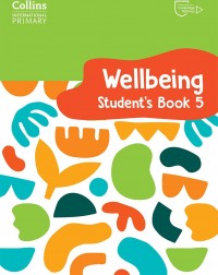 COLLINS INTERNATIONAL PRIMARY WELLBEING STUDENT'S BOOK 5 (ISBN: 9780008645236) COLLINS INTERNATIONAL PRIMARY WELLBEING STUDENT'S BOOK 5 (ISBN: 9780008645236)