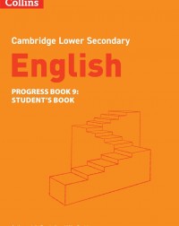 COLLINS CAMBRIDGE LOWER SECONDARY ENGLISH PROGRESS BOOK 9 (ISBN: 9780008655051) COLLINS CAMBRIDGE LOWER SECONDARY ENGLISH PROGRESS BOOK 9 (ISBN: 9780008655051)