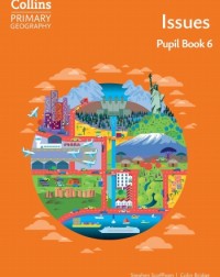 COLLINS PRIMARY GEOGRAPHY - ISSUES – PUPIL BOOK 6 4E (ISBN: 9780008728335) COLLINS PRIMARY GEOGRAPHY - ISSUES – PUPIL BOOK 6 4E (ISBN: 9780008728335)