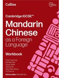 COLLINS CAMBRIDGE IGCSE - MANDARIN CHINESE AS A FOREIGN LANGUAGE WORKBOOK (ISBN:  9780008780630)
