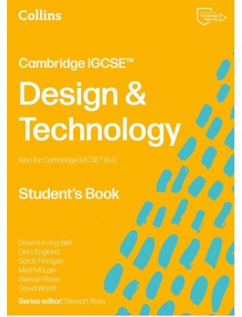 COLLINS CAMBRIDGE IGCSE - DESIGN & TECHNOLOGY STUDENT’S BOOK: (THIRD EDITION) (ISBN:  9780008780876)