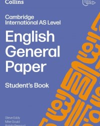 COLLINS CAMBRIDGE INTERNATIONAL AS & A LEVEL - ENGLISH GENERAL PAPER STUDENT'S BOOK (ISBN:  9780008781514)
