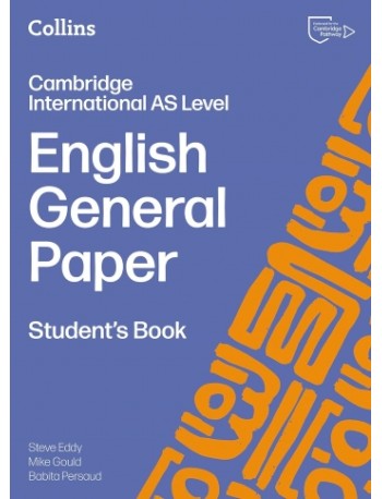COLLINS CAMBRIDGE INTERNATIONAL AS & A LEVEL - ENGLISH GENERAL PAPER STUDENT'S BOOK (ISBN:  9780008781514)