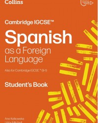 COLLINS CAMBRIDGE IGCSE - SPANISH STUDENT'S BOOK: (SECOND EDITION) (ISBN:  9780008789138)